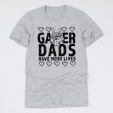 Gamer Dads Have More Lives Tee