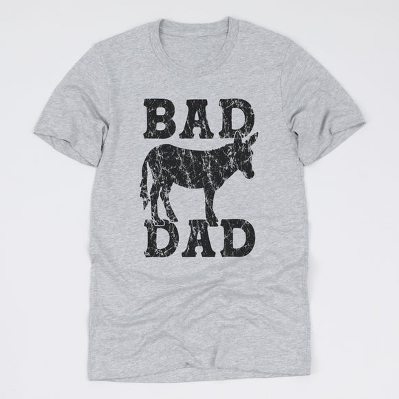 Bad Ass (Donkey) Dad Tee