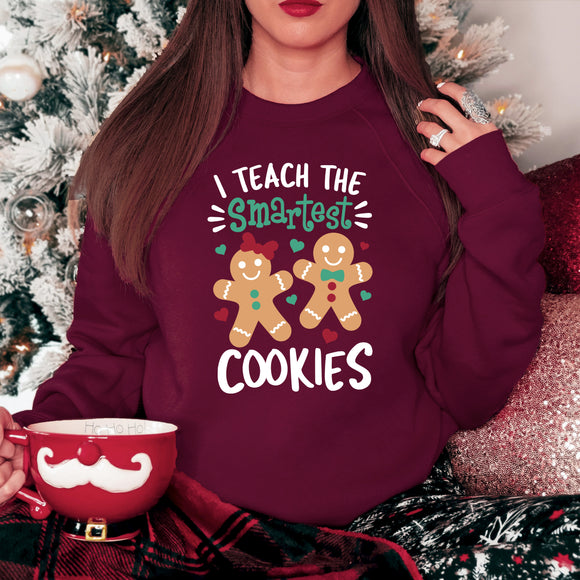 I Teach The Smartest Cookies Sweater