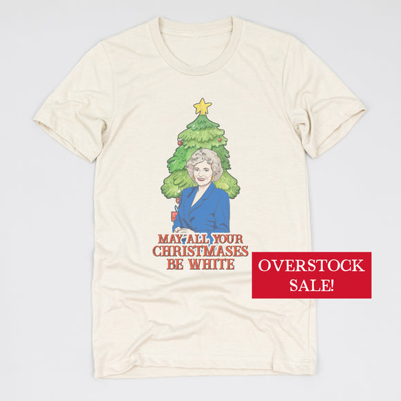 (FINAL SALE) May All Your Christmases Be White Tee