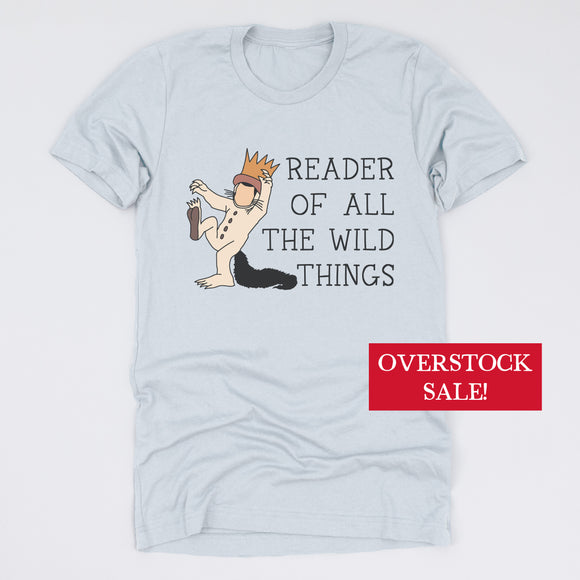(FINAL SALE) Reader Of All The Wild Things Tee